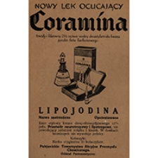 Coramina ; Cardiazol ; Cascarine Leprince ; Eumictine ; Jodyryna Dra Deschamp ; Apocynina Dra Deschamp ; Causyth ; Cibalgina ; Atochinol ; Phennin Motor ; Calcisal ; Libophan