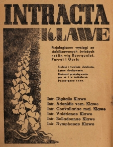 Intracta Klawe ; Uricedin ; Inowrocław-Zdrój ; Hemostyl Dra Roussel'a ; Cardiazol ; Rabka ; Gynergen „Sandoz” ; Ekstralit ; Ozonolit ; Defuzolit ; Coramina ; Tonophosphan ; Vichy-Etat ; Pantopon „Roche” ; Norweski tran leczniczy ; Uroseptin ; Salcotropin ; Opohemogen Klawe ; Panodina ; Iwonicz-Zdrój ; Aparaty wg. Haldane'a ; Procolon ; Preparaty czosnku ; Enterol - „Motor” ; Organopreparaty Spiess