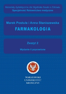 Farmakologia. Materiały dydaktyczne dla Wydziału Nauki o Zdrowiu. Specjalność: ratownictwo medyczne. Zeszyt 2