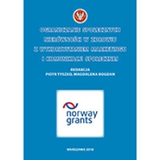 Ograniczanie społecznych nierówności w zdrowiu z wykorzystaniem marketingu i komunikacji społecznej