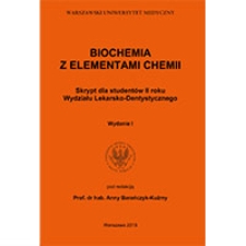 Biochemia z elementami chemii. Skrypt dla studentów II roku Wydzału Lekarsko-Dentystycznego