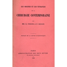 Les origines et les tendances de la chirurgie contemporaine