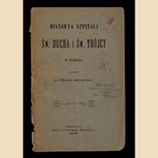 Historya szpitali Św. Ducha i Św. Trójcy w Kaliszu