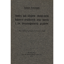 Studya nad składem chemicznym bakteryi gruźliczych t. zw. kwasoodpornych prątk&oacute;w