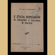  Z życia komarów w związku z malarją w Polsce