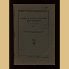 Organizacja Służby Zdrowia i Stan Sanitarny m. st. Warszawy