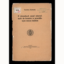 O stosunkach zasad mineralnych do kwas&oacute;w w prawidłowym moczu ludzkim