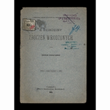 Z dziedziny zboczeń wrodzonych