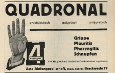 Phanodorm ; Levurinose „Blaes” ; Anginasin ; Formamint ; Sanatorium St. Blasien ; Treupelsche Tabletten ; Inkretan ; Capillidol ; Menthymin ; Quadronal ; Calcium Resorpta ; Somnervin ; Alformin ; Vaccineurin ; Moloid-tabletten; Insulin „Lilly” ; Pertussin ; Rheumasan