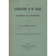 De la caut&eacute;ristaion et du curage dans le traitement des endom&eacute;trites