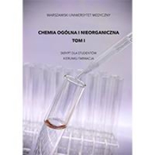 Chemia og&oacute;lna i nieorganiczna. Tom 1