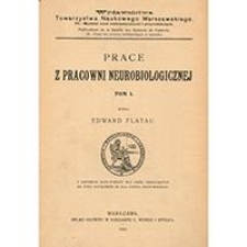 Prace z pracowni neurobiologicznej. T. 1