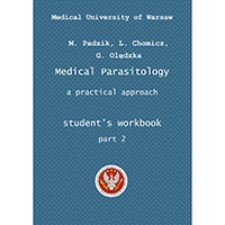 Medical Parasitology : a practical approach. Student's workbook. Part 2