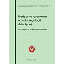 Medycyna ratunkowa w otolaryngologii dziecięcej