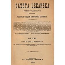 Gazeta Lekarska. 1890, R. 25, T. 10, nr 47